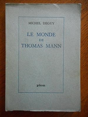 Seller image for Le monde de Thomas Mann for sale by Frederic Delbos