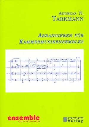 Seller image for Arrangieren fr Kammermusik-Ensembles for sale by AHA-BUCH GmbH