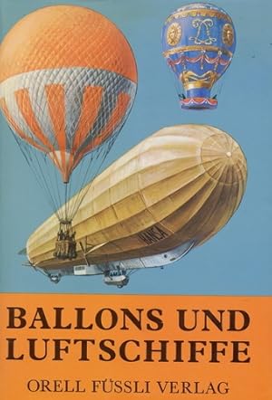 Seller image for Ballons und Luftschiffe 1783-1973, for sale by Antiquariat Lindbergh