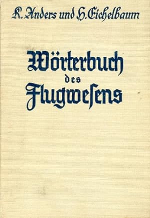Bild des Verkufers fr Wrterbuch des Flugwesens, zum Verkauf von Antiquariat Lindbergh