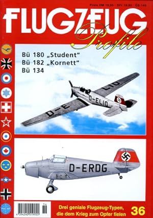 Imagen del vendedor de B 180 "Student" - B 182 "Kornett" - B 134, Drei geniale Flugzeug-Typen, die dem Krieg zum Opfer fielen a la venta por Antiquariat Lindbergh