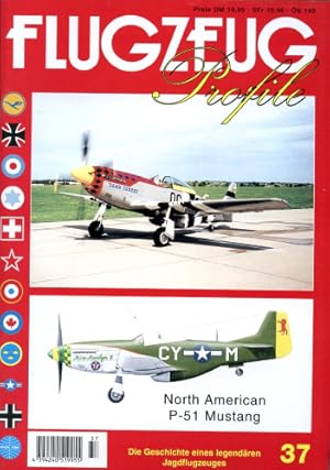 Seller image for North American P-51 Mustang, Die Geschichte eines legendren Jagdflugzeuges for sale by Antiquariat Lindbergh