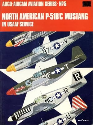 Seller image for North American P-51B/C Mustang, in USAAF Service for sale by Antiquariat Lindbergh