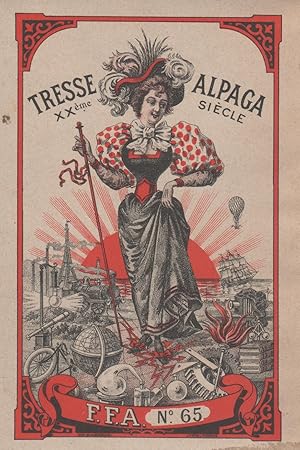 "TRESSE ALPAGA XXème Siècle F.F.A." Etiquette-chromo originale (entre 1890 et 1900)