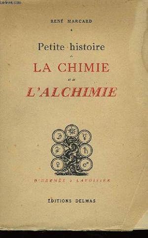 Seller image for Petite histoire de la chimie et de l'alchimie. for sale by JLG_livres anciens et modernes