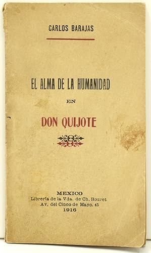 [MEXICAN IMPRINT] EL ALMA DE LA HUMANIDAD EN DON QUIJOTE