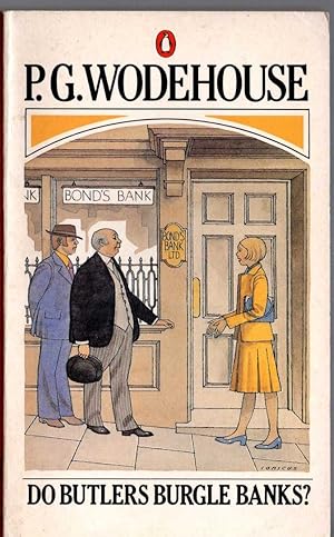 Seller image for DO BUTLERS BURGLE BANKS? for sale by Mr.G.D.Price