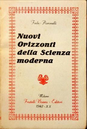 Seller image for Nuovi orizzonti della scienza moderna. for sale by Libreria La Fenice di Pietro Freggio