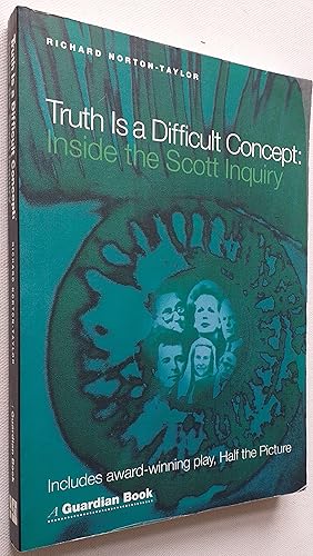 Seller image for Truth is a Difficult Concept: Inside the Scott Inquiry for sale by Mr Mac Books (Ranald McDonald) P.B.F.A.