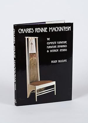 Image du vendeur pour Charles Rennie Mackintosh: The Complete Furntiture, Furniture Drawings and Interior Designs. mis en vente par Inanna Rare Books Ltd.