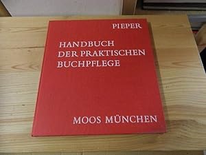 Seller image for Handbuch der Praktischen Buchpflege for sale by Versandantiquariat Schfer