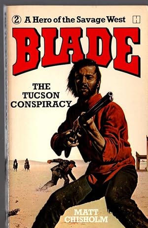 Seller image for BLADE 2: THE TUCSON CONSPIRACY for sale by Mr.G.D.Price