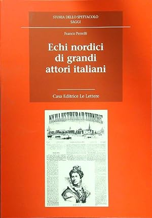 Bild des Verkufers fr Echi nordici di grandi attori italiani zum Verkauf von Librodifaccia