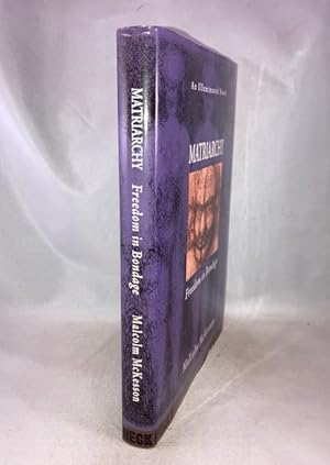Immagine del venditore per Matriarchy: Freedom in Bondage venduto da Great Expectations Rare Books