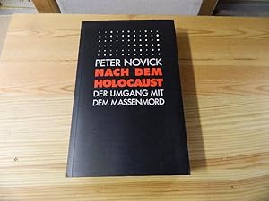 Imagen del vendedor de Nach dem Holocaust. Der Umgang mit dem Massenmord a la venta por Versandantiquariat Schfer
