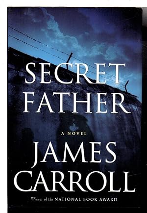 Seller image for Secret Father (Carroll, James) for sale by Reliant Bookstore