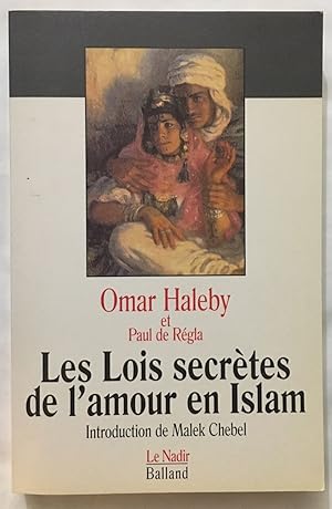 Les lois secrètes de l'amour en Islam