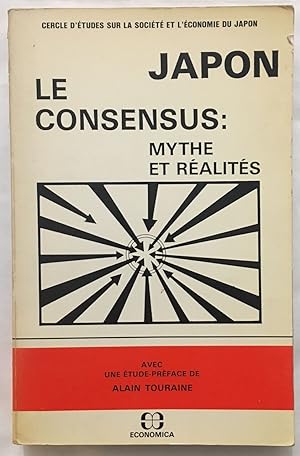 Immagine del venditore per Japon le consensus : mythe et ralits venduto da librairie philippe arnaiz