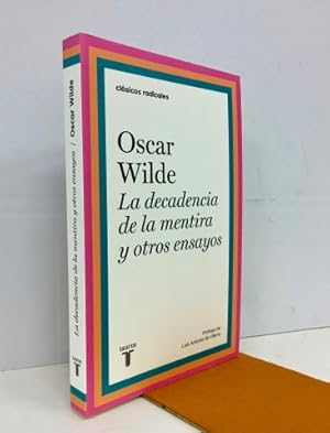 LA DECADENCIA DE LA MENTIRA Y OTROS ENSAYOS