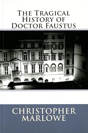 Seller image for The Tragical History of Doctor Faustus for sale by S+P Books and Prints