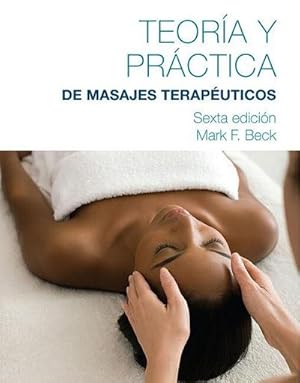 Bild des Verkufers fr Spanish Translated Theory & Practice of Therapeutic Massage zum Verkauf von AHA-BUCH GmbH