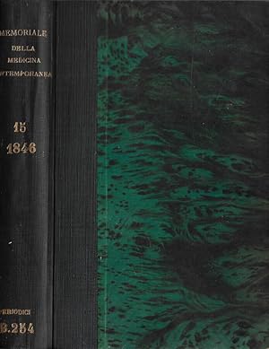 Bild des Verkufers fr Memoriale della medicina contemporanea Volume XV 1846 primo semestre zum Verkauf von Biblioteca di Babele
