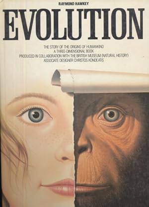 Evolution. The Story of the Origins of Humankind. A Three-Dimensional Book. Produced in Collabora...
