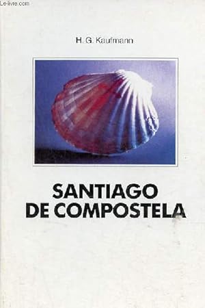 Image du vendeur pour Santiago de Compostela. mis en vente par Le-Livre