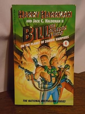 Imagen del vendedor de BILL, THE GALACTIC HERO, VOLUME 4, ON THE PLANET OF ZOMBIE VAMPIRES a la venta por Robert Gavora, Fine & Rare Books, ABAA