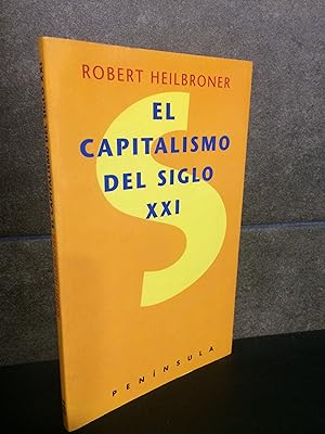 Imagen del vendedor de El capitalismo del siglo xxi. Robert Heilbroner. a la venta por Lauso Books