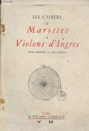 Bild des Verkufers fr Les cahiers de Marottes et Violons d'Ingres n59- 2e trimestre 1962-Sommaire: Les origines du Touring-Club de France- Dfence et illustration du cyclotourisme par le Dr Ch. Petouraud- Promenade  travers le Roussillon roman par le Dr Marcel Robin- Fresco, zum Verkauf von Le-Livre