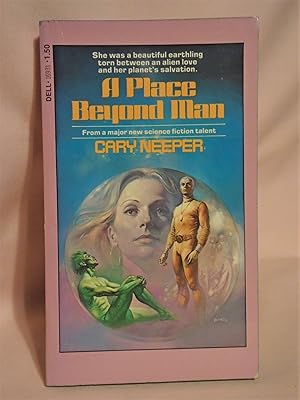 Seller image for A PLACE BEYOND MAN for sale by Robert Gavora, Fine & Rare Books, ABAA