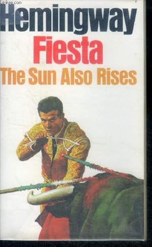 Seller image for Fiesta: the sun also rises for sale by Le-Livre