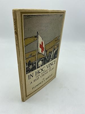 In Hoc Vince: The Story Of A Red Cross Flag