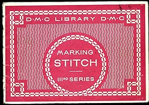 Imagen del vendedor de Marking Stitch 3rd Series (Third) Series (DMC | D.M.C. Library) a la venta por Little Stour Books PBFA Member