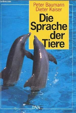 Seller image for Die sprache der tiere. for sale by Le-Livre