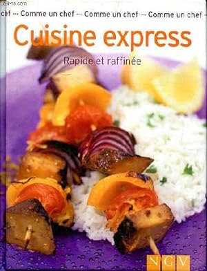 Bild des Verkufers fr Cuisine express rapide et raffine zum Verkauf von Le-Livre