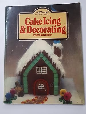 Bild des Verkufers fr Cake Icing and Decorating (St Michael cookery library) (4th Impression) zum Verkauf von Cambridge Rare Books