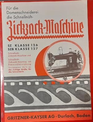 Werbebroschüre der Firma Gritzner-Kayser AG, Durlach ("Für die Damenschneiderei die Schnellnäh-Zi...