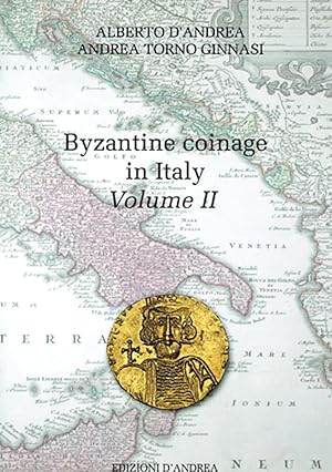 BYZANTINE COINAGE IN ITALY, VOLUME II