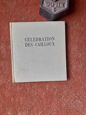 Célébration des cailloux