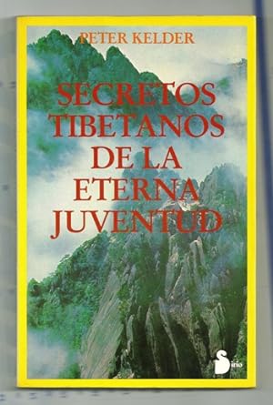 Imagen del vendedor de SECRETOS TIBETANOS DE LA ETERNA JUVENTUD. Los Cinco Ritos Tibetanos que te proporcionaran el don de una vida larga y saludable a la venta por Ducable Libros