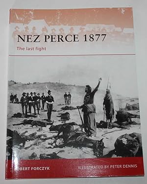 Imagen del vendedor de Nez Perce 1877: The last fight (Campaign 231) a la venta por H4o Books