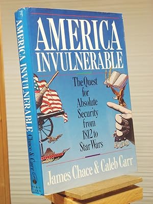 Seller image for America Invulnerable: The Quest for Absolute Security from 1812 to Star Wars for sale by Henniker Book Farm and Gifts