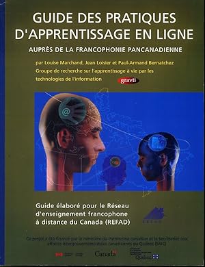 Seller image for Guide des pratiques d'apprentissage en ligne auprs de la francophonie pancanadienne for sale by Librairie Le Nord