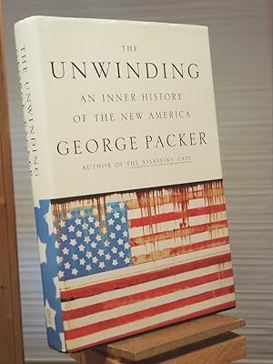 Imagen del vendedor de The Unwinding: An Inner History of the New America a la venta por Henniker Book Farm and Gifts