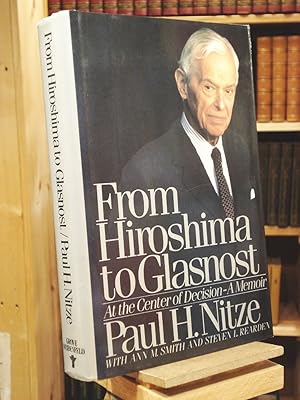 Image du vendeur pour From Hiroshima to Glasnost: At the Center of Decision mis en vente par Henniker Book Farm and Gifts