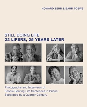 Bild des Verkufers fr Still Doing Life : 22 Lifers, 25 Years Later zum Verkauf von GreatBookPrices