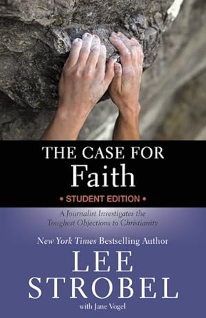 Seller image for Case for Faith : A Journalist Investigates the Toughest Objections to Christianity for sale by GreatBookPrices
