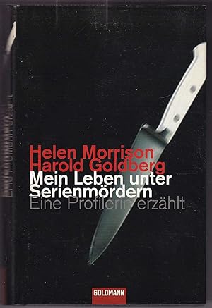 Imagen del vendedor de Mein Leben unter Serienmrdern: eine Profilerin erzhlt a la venta por Kultgut